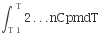 \int_T_1^T2 …nCpmdT